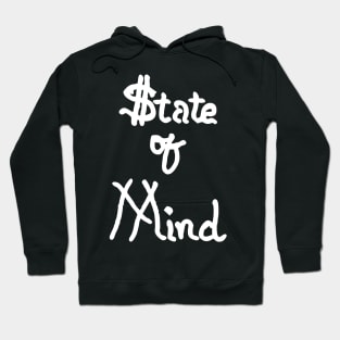 state of mind Hoodie